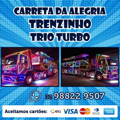 Carreta da Alegria Trenzinho TRIO TURBO